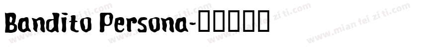 Bandito Persona字体转换